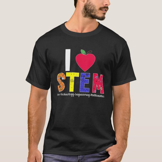Camiseta I Love STEM Teacher Science Technology Engineering (Frente)