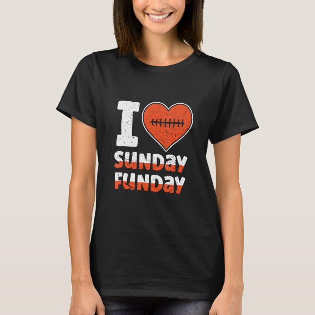 Camiseta I Love Sunday Funday Football  Football (Frente)