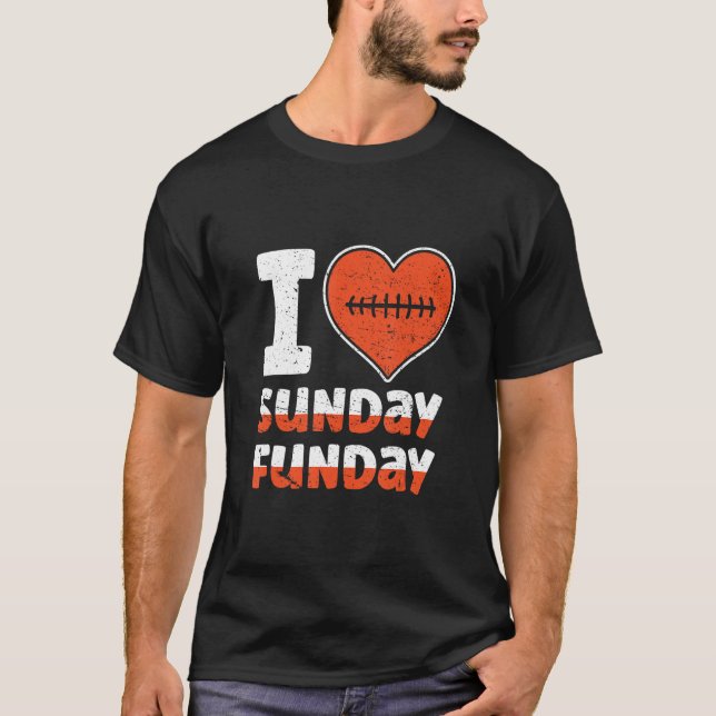 Camiseta I Love Sunday Funday Football  Football (Frente)