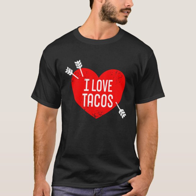 Camiseta I Love Tacos Anti Valentine's Day Sarcasm Heart Re (Frente)