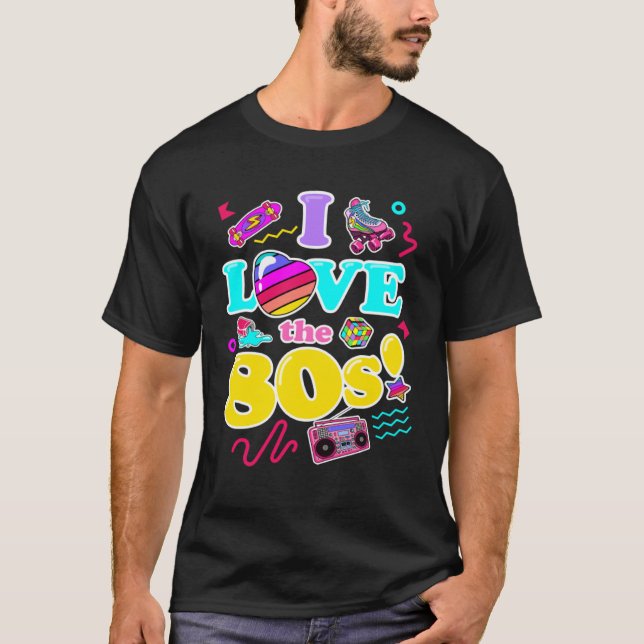 Camiseta I Love the 80s Retro 1980s Fashion Style Graphic (Frente)