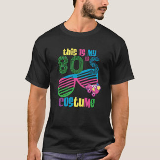 Camiseta I love The 80's Retro this is my 80's Girls Costum