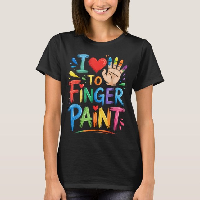 Camiseta I Love To Finger Paint Couples Art Teacher Finger  (Frente)