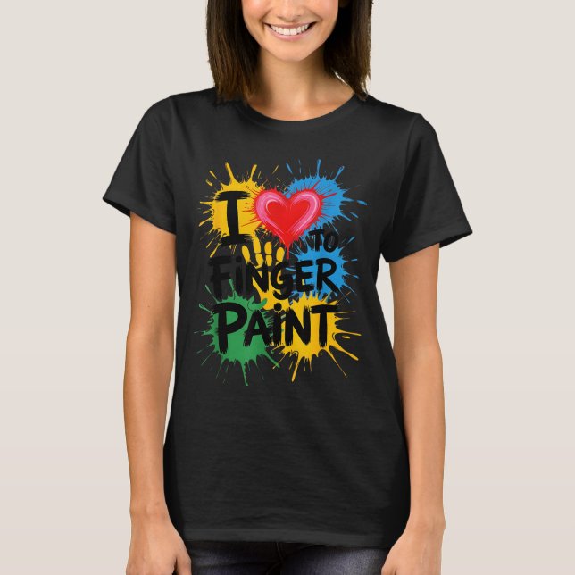 Camiseta I Love To Finger Paint Couples Art Teacher Finger  (Frente)
