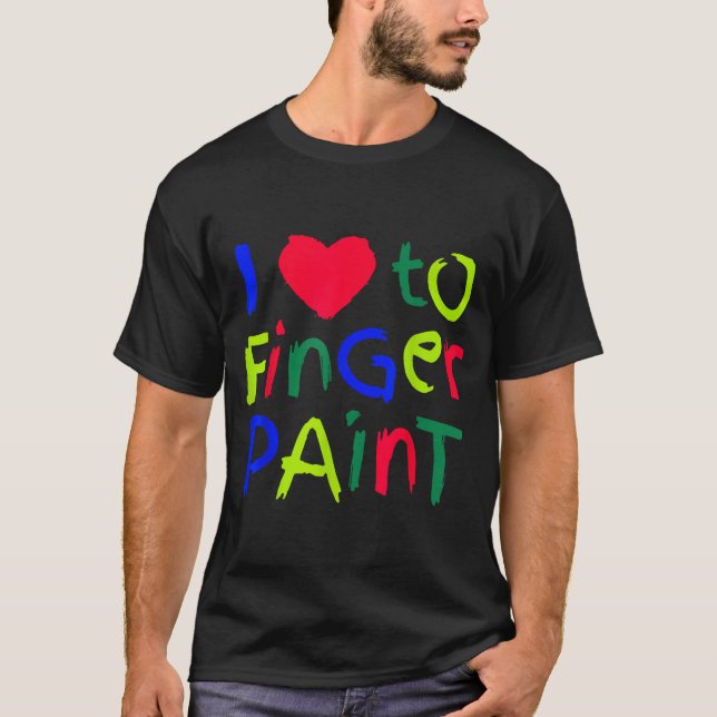 Camiseta I Love To Finger Paint Matching I'm Paint Couple V (Frente)