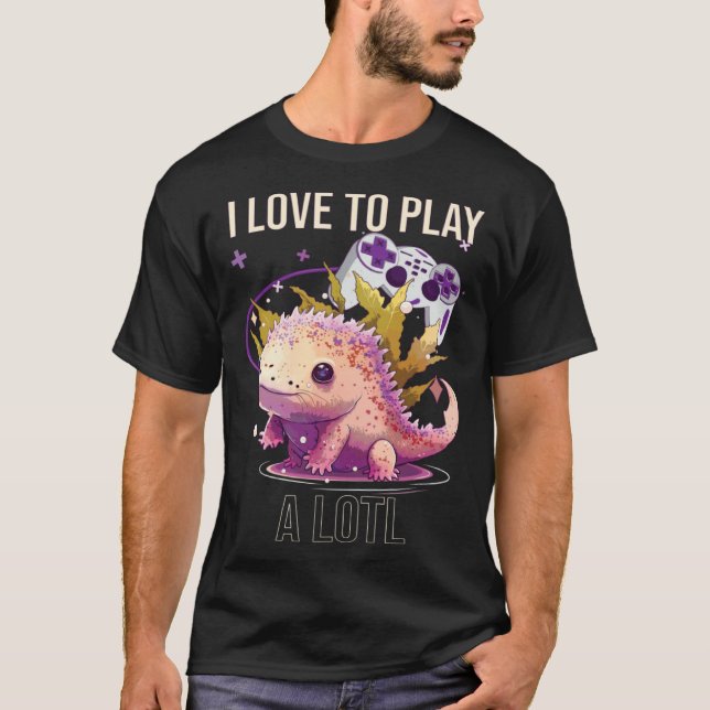 Camiseta I Love To Play A Lotl Axolotl Amphibian Mexican Wa (Frente)