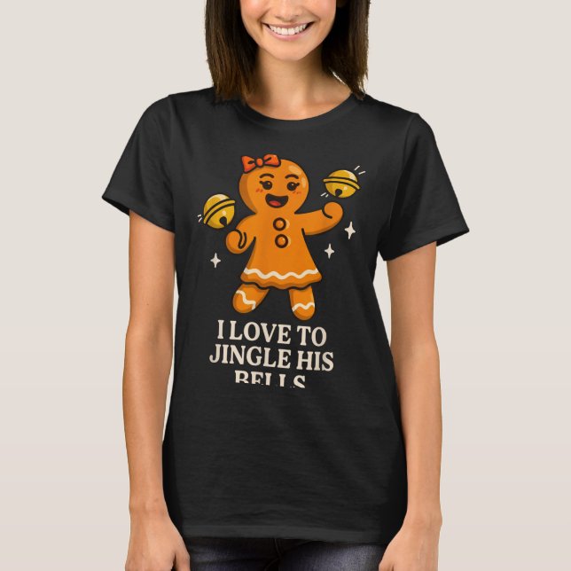 Camiseta I Love To Stuff Her Stocking Matching Jingle His B (Frente)