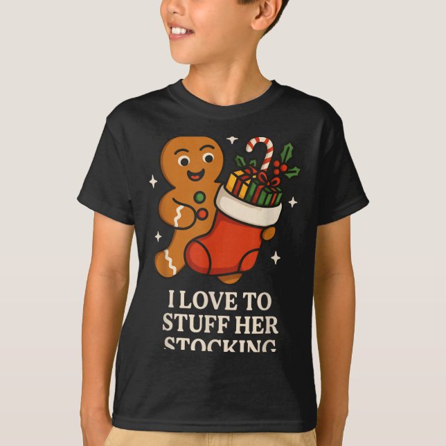 Camiseta I Love To Stuff Her Stocking Matching Jingle His B (Frente)