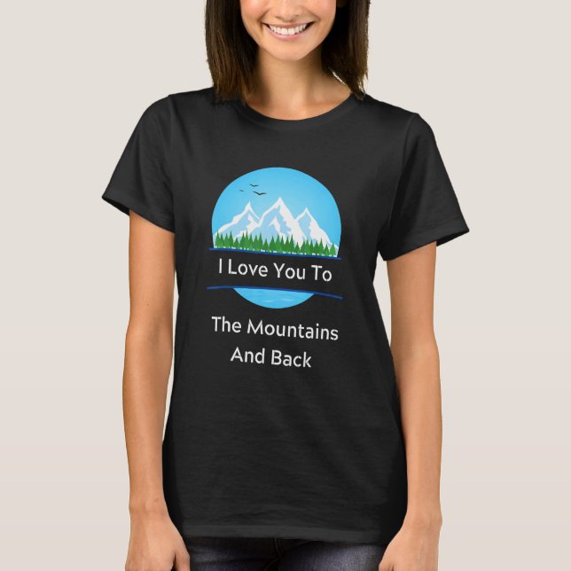 Camiseta I Love To The Mountains Funny For Camper Camping L (Frente)