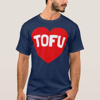 Camiseta I Love Tofu Funny Heart Vegan Vegetarian