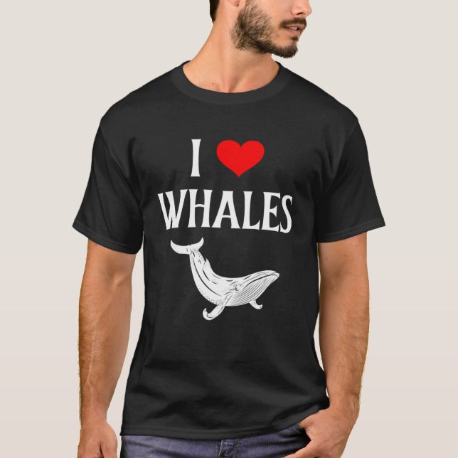 Camiseta I Love Whales I Heart Whales Marine Mammal Whale (Frente)