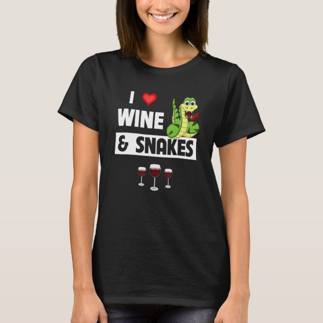 Camiseta I Love Wine and Snakes Reptile Funny Drinking Glas (Frente)