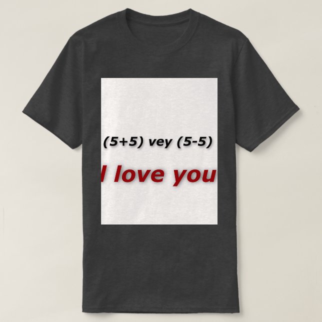 Camiseta i love you 1 55 vey 55 u (Frente do Design)