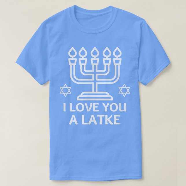Camiseta I Love You A Latke Funny Hanukkah Chanukah Shirt T (Frente do Design)