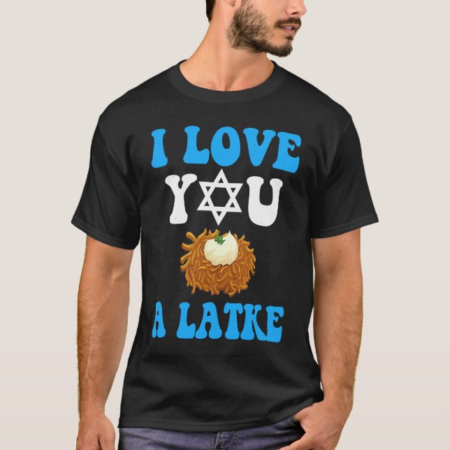 Camiseta I Love You A Latke Toddler   Jewish Pun Passover (Frente)