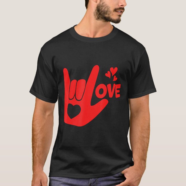 Camiseta I Love You Hand Sign Asl Valentine' Day Funny Wome (Frente)