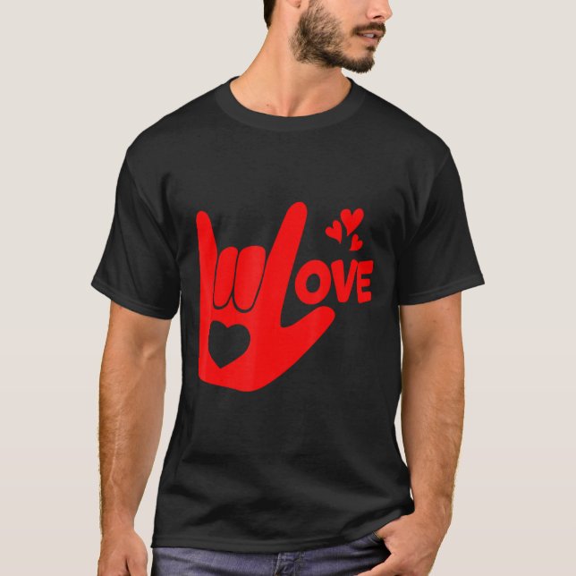 Camiseta I Love You Hand Sign Asl Valentine Day Funny Wome  (Frente)