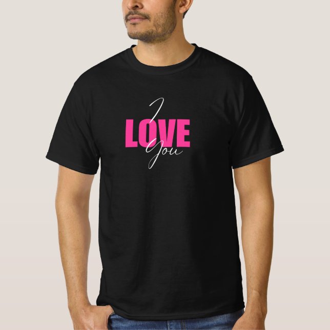 Camiseta I Love You  T-Shirt – Funny Romantic Graphic (Frente)