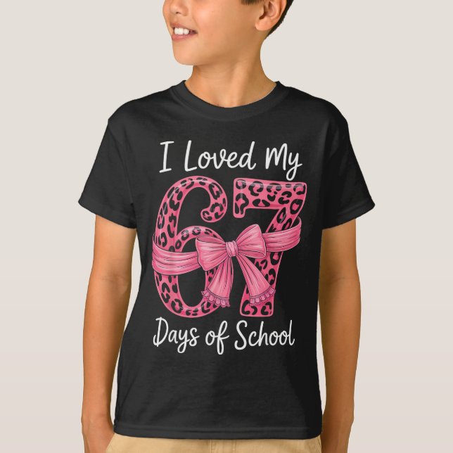 Camiseta I Loved My 67 Days Of School Coquette Girls Women  (Frente)