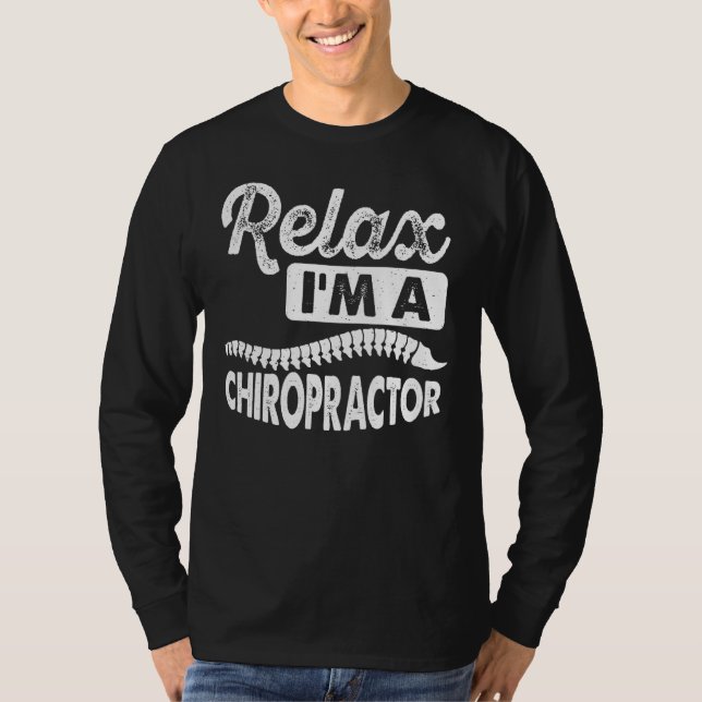 Camiseta I m A Chiropractor Expert Chiropractic Assistant G (Frente)