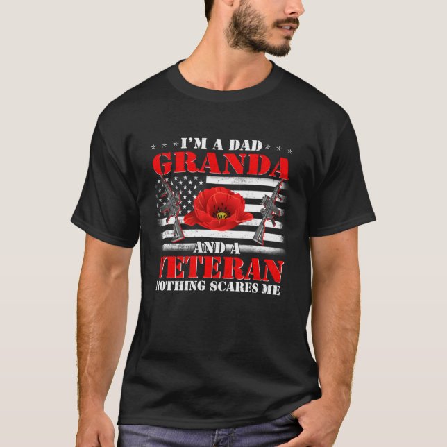 Camiseta I m A Dad Granda And A Veteran Nothing Scares Me F (Frente)