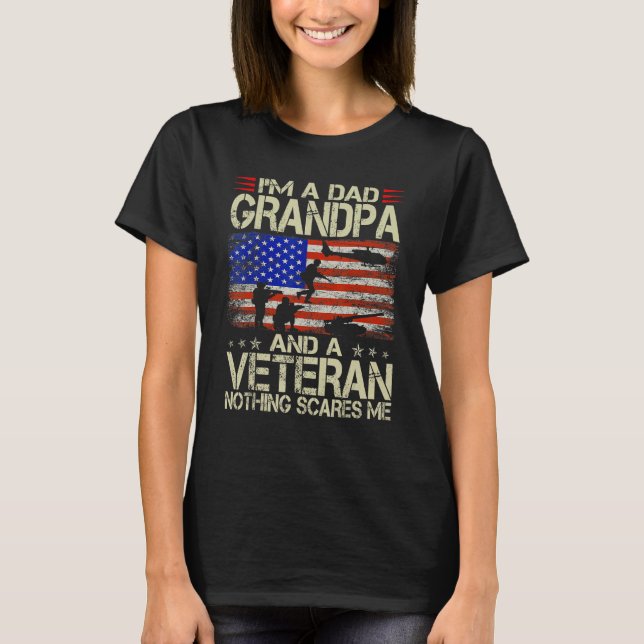 Camiseta I m A Dad Grandpa And Veteran Fathers Day Papa Gra (Frente)