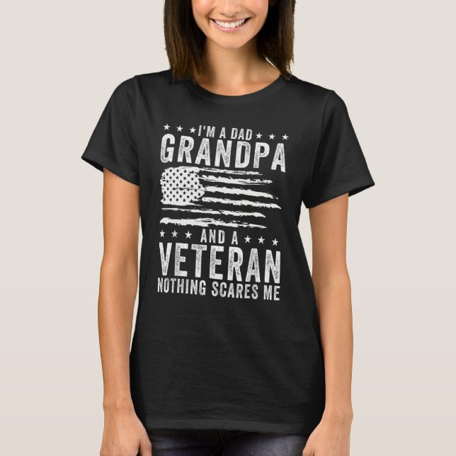 Camiseta I m A Dad Grandpa And Veteran Fathers Day Papa Gra (Frente)