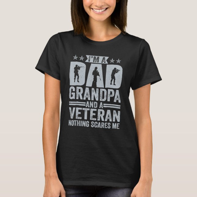 Camiseta I m a dad grandpa and veteran nothing scares me fa (Frente)