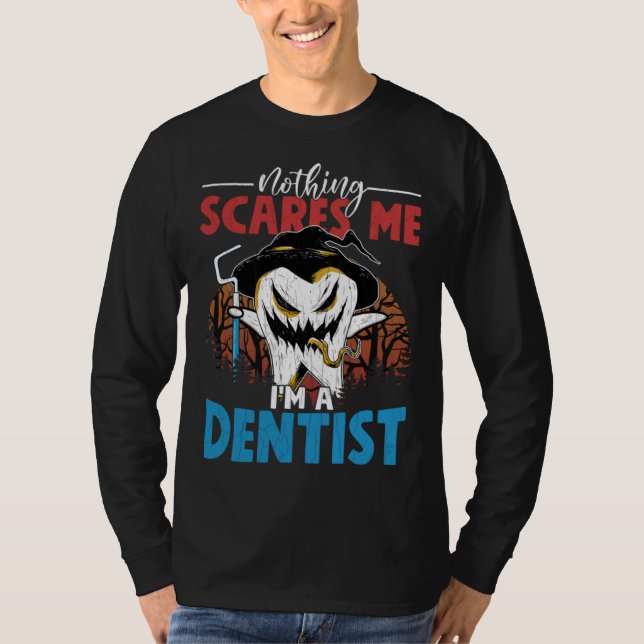 Camiseta I m A Dentist  Dental Assistant Orthodontist Graph (Frente)