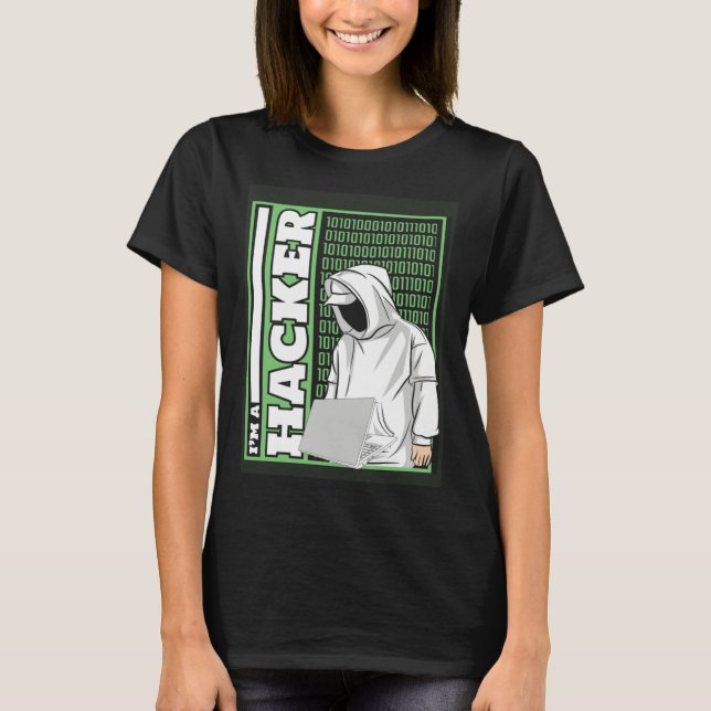 Camiseta I m A Hacker White Hat Black Hat Ethical Hacking H (Frente)
