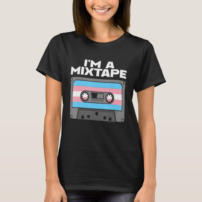 Camiseta I m a Mixtape  Transgender LGBTQ Gay Pride Month (Frente)