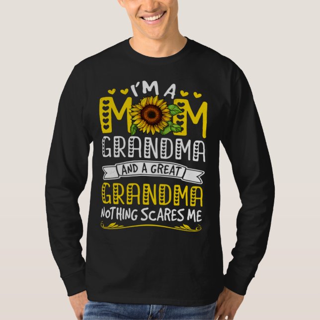 Camiseta I m A Mom Grandma Great Nothing Scares Me Mother s (Frente)