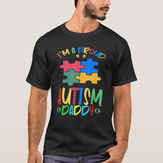 Camiseta I M A Proud Daddy Autism Awareness Warrior Autisti (Frente)