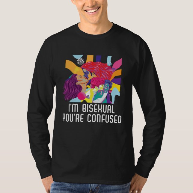 Camiseta I m Bisexual You re Confused Bisexual Bisexuality  (Frente)