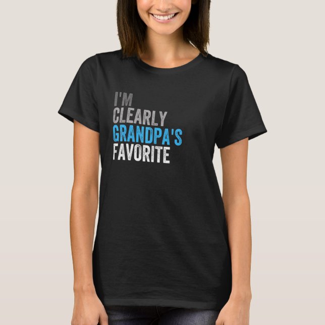 Camiseta I m Clearly Grandpau2019s Favorite Family Daughter (Frente)
