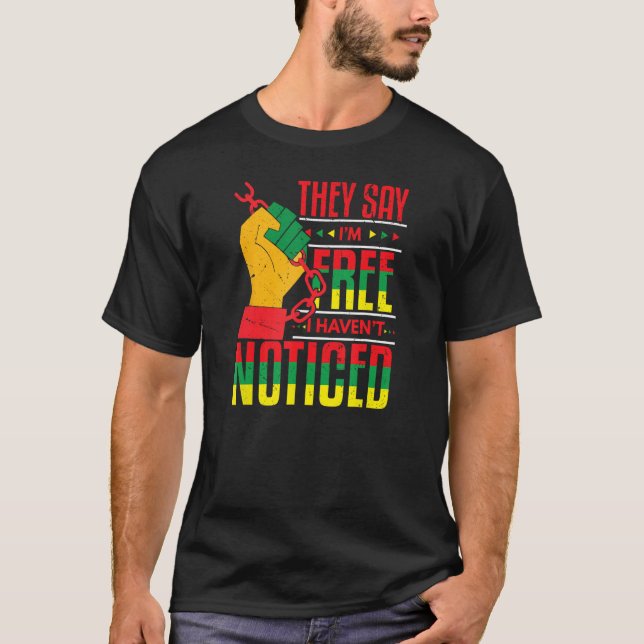 Camiseta I m Free Haven t Noticed Red Yellow Green Black Po (Frente)