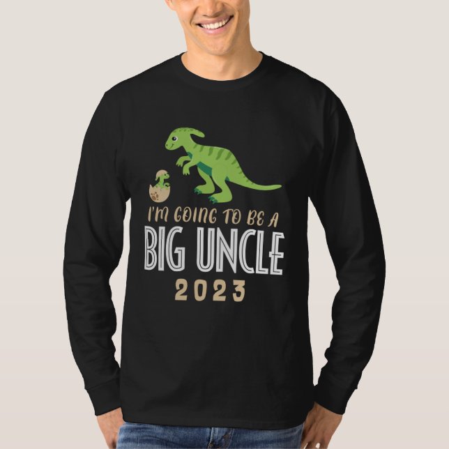 Camiseta I m going To Be A Big Uncle 2023 Dinosaur Promoted (Frente)