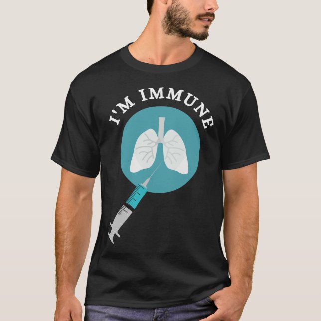 Camiseta I m Immune  healthy pandemic virus immune defense (Frente)