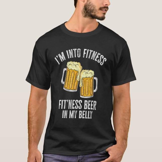 Camiseta I m Into Fitness  Beer Gym Workout  Drinking Dad (Frente)