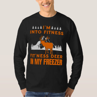 Camiseta I m Into Fitness Fit ness Deer In My Freezer Fitne