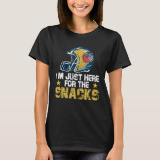 Camiseta I m Just Here For The Snacks  American Football  8