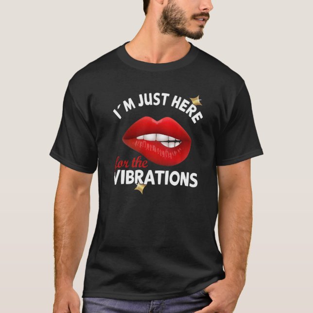 Camiseta I´m just here for the Vibrations - Deaf Awareness  (Frente)
