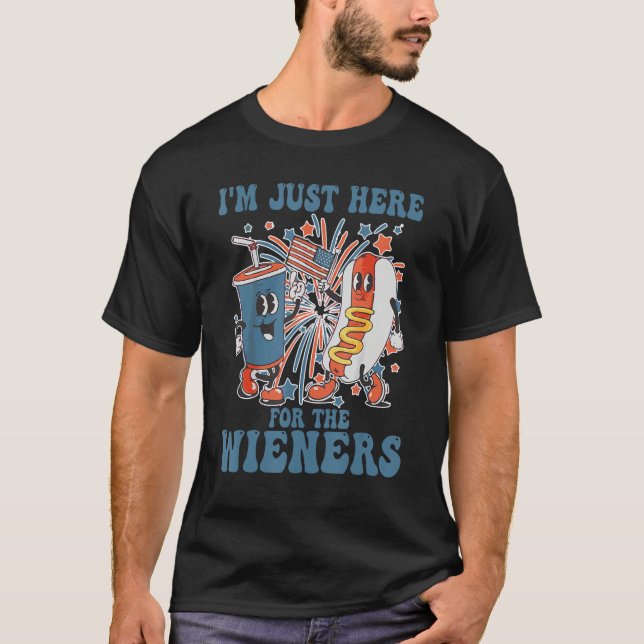 Camiseta I m Just Here For The Wieners  4th Of July (Frente)
