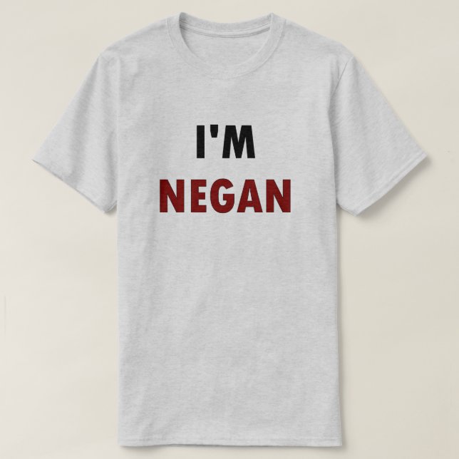 Camiseta I' m NEGAN (Frente do Design)