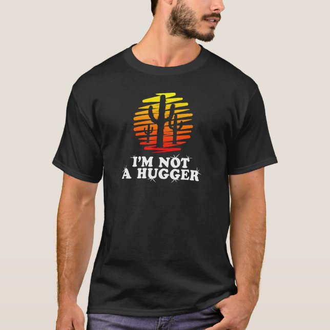 Camiseta I m Not A Hugger  Introvert Retro Style Sunset Cac (Frente)