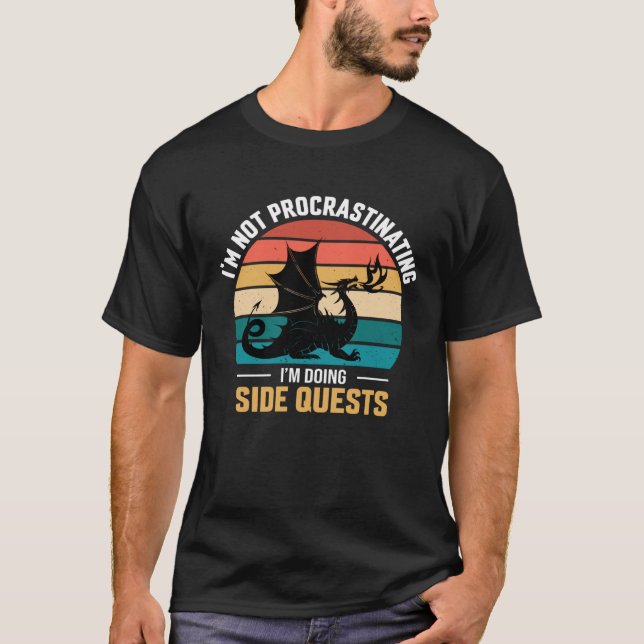 Camiseta I m not procrastinating i m doing side quests (Frente)