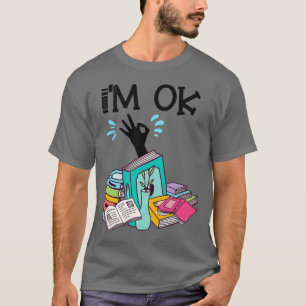 Camiseta I m Ok Livro 16