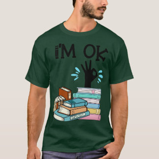 Camiseta I m Ok Livro 6