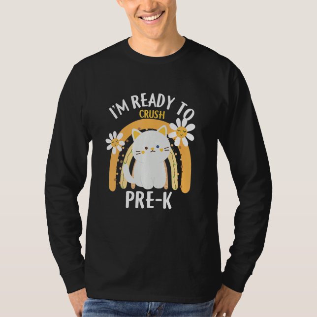 Camiseta I M Ready O Crush Pre K Class Pre Kindergarten Cat (Frente)