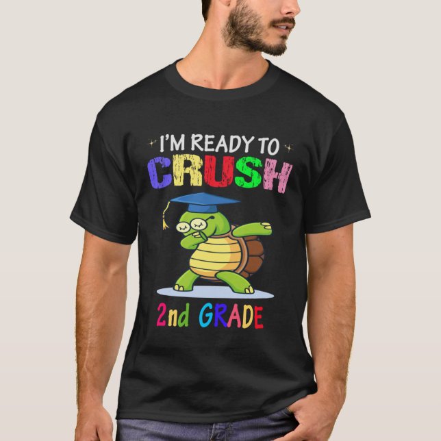 Camiseta I m Ready To Crush 2nd grade Dabbing turtle Girls  (Frente)